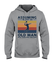 Load image into Gallery viewer, Assuming I'm Just An Old Man Who Loves Volleyball Trending For Sport Lovers Hoodie
