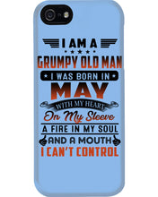 Load image into Gallery viewer, I'm A Grumpy Old Man I Was Born In May With My Heart Phone case
