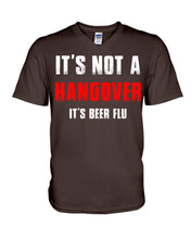 Load image into Gallery viewer, It's Not A Hangover It's Beer Flu Gift For Men Guys V-Neck
