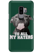 Load image into Gallery viewer, Boxer Lovers To All My Hater Meaningful Gift For Men Phone case
