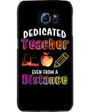 Load image into Gallery viewer, Dedicated Teacher Even From A Distance Special Custom Design Phone case
