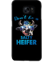 Load image into Gallery viewer, Don't Be A Salty Heifer Gift For Women Phone case
