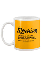 Load image into Gallery viewer, Librarian Keeper Of Books Guardian Of Knowledge Custom Design Mug
