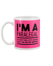 Load image into Gallery viewer, I'm A Paralegal   Special Unique  Custom Design Mug
