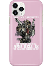 Load image into Gallery viewer, I'm Coming For You And Hell Is Coming With Me Phone case
