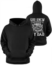 Load image into Gallery viewer, God Knew I Needed A Hero Gift For Dad Hoodie
