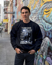 Load image into Gallery viewer, Daughter Gift For Dad My Dad The Alpha The Myth The Legend Sweatshirt
