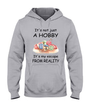 Load image into Gallery viewer, It's Not Just A Hobby It's My Escape From Reality Gift For Embroider Lovers Hoodie
