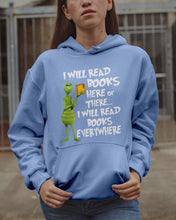 Load image into Gallery viewer, I’ll Read Book Everywhere Great Gift For Book Lovers Hoodie
