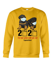 Load image into Gallery viewer, Gift For Rottweiler Lovers 2020 The Year When Shit Got Real Quarantined Sweatshirt
