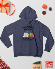 Load image into Gallery viewer, A Woman Cannot Survive On Book Alone She Also Needs Yarn Trending Hoodie

