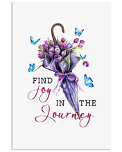 Load image into Gallery viewer, Butterflies Find Joy In The Journey Gift For Daughter Vertical Poster
