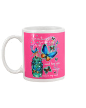 Load image into Gallery viewer, Butterfly Close My Eyes And Hug You Gift For Women Mug
