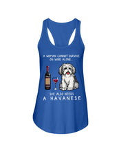 Load image into Gallery viewer, A Woman Cannot Survive On Wine Alone She Also Needs A Havanese Ladies Flowy Tank
