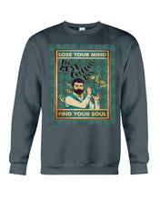 Load image into Gallery viewer, Lose Your Mind Find Your Soul Gift For Bartender Sweatshirt
