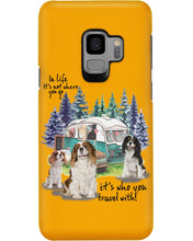 Load image into Gallery viewer, Cavalier King It's Who You Travel With Gift For Dog Lovers Phone case
