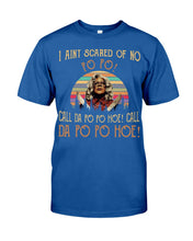 Load image into Gallery viewer, I Aint Scared Of No Po Po Call Da Po Po Retro Vintage Guys Tee
