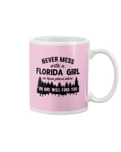 Load image into Gallery viewer, Gift For Florida Girl No One Will Find You Mug
