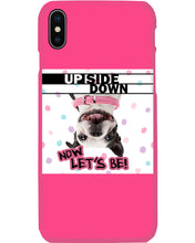 Load image into Gallery viewer, Boston Upside Down Now Let's Be Gift For Dog Lovers Phone case
