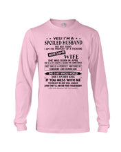 Load image into Gallery viewer, A Spoiled Husband Of April Freaking Awesome Wife Trending For Birthday Gift Unisex Long Sleeve
