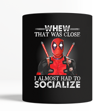 Load image into Gallery viewer, Deadpool I Almost Had To Socialize Gift For Fans Black Mug
