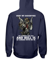 Load image into Gallery viewer, I'm Coming For You And Hell Is Coming With Me Hoodie
