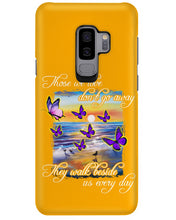Load image into Gallery viewer, Butterfly Sunset On Beach Those We Love Don't Go Away Gift For Lover Phone case
