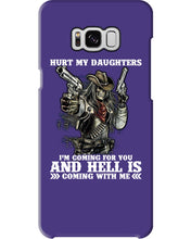 Load image into Gallery viewer, I'm Coming For You And Hell Is Coming With Me Phone case
