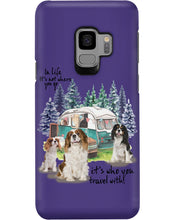 Load image into Gallery viewer, Cavalier King It's Who You Travel With Gift For Dog Lovers Phone case
