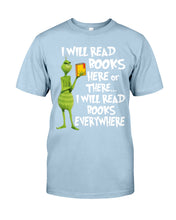 Load image into Gallery viewer, I’ll Read Book Everywhere Great Gift For Book Lovers Guys Tee

