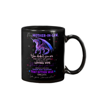 Load image into Gallery viewer, Gift For   Mother-in-law Thank For Not Selling Him To The Circus Mug
