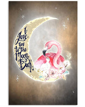 Load image into Gallery viewer, Gift For Flamigo Lovers I Love You To The Moon And Back Vertical Poster
