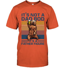 Load image into Gallery viewer, It's Not A Dad Bod It's A Father Figure Bear Guys Tee
