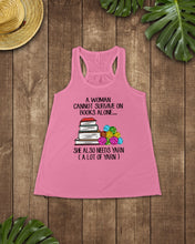 Load image into Gallery viewer, A Woman Cannot Survive On Book Alone She Also Needs Yarn Trending Ladies Flowy Tank
