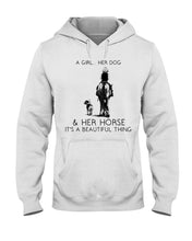 Load image into Gallery viewer, A Girl Her Dog Her Horse It's A Beautiful Thing Hoodie
