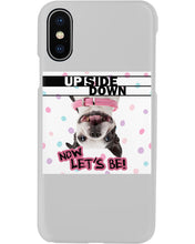 Load image into Gallery viewer, Boston Upside Down Now Let's Be Gift For Dog Lovers Phone case
