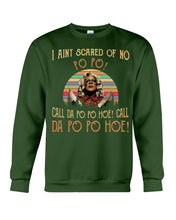 Load image into Gallery viewer, I Aint Scared Of No Po Po Call Da Po Po Retro Vintage Sweatshirt
