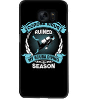 Load image into Gallery viewer, Disease Virus Ruined My Scuba Diving Season For Sport Lovers Phone case
