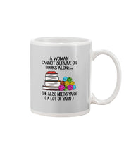 Load image into Gallery viewer, A Woman Cannot Survive On Book Alone She Also Needs Yarn Trending Mug

