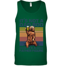 Load image into Gallery viewer, It's Not A Dad Bod It's A Father Figure Bear Unisex Tank Top

