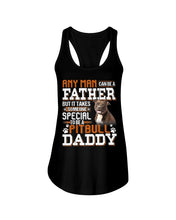 Load image into Gallery viewer, It Takes Someone Special To Be A Pitbull Daddy Gift For Pitbull Lovers Ladies Flowy Tank
