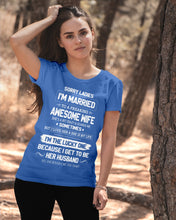 Load image into Gallery viewer, Gift For Husband I'm The Lucky One Because I Get To Be Her Husband Ladies Tee
