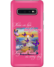 Load image into Gallery viewer, Butterfly Sunset On Beach Those We Love Don't Go Away Gift For Lover Phone case
