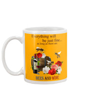 Load image into Gallery viewer, Everything Will Be Just Fine As Long As There Are Bees And Wine Gift For Bee Lovers Mug
