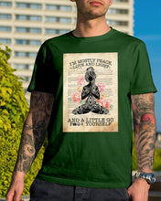 Load image into Gallery viewer, I'm Mostly Peace Love And Light Yoga Gift For Yoga Lovers Guys Tee
