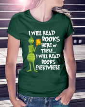 Load image into Gallery viewer, I’ll Read Book Everywhere Great Gift For Book Lovers Ladies Tee
