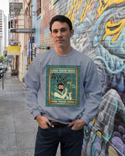Load image into Gallery viewer, Lose Your Mind Find Your Soul Gift For Bartender Sweatshirt
