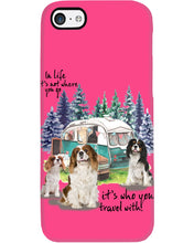 Load image into Gallery viewer, Cavalier King It's Who You Travel With Gift For Dog Lovers Phone case
