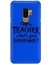 Load image into Gallery viewer, I'm A Teacher What Is You Superpower Gift For Teacher Phone case
