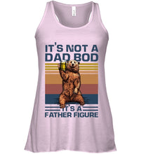 Load image into Gallery viewer, It's Not A Dad Bod It's A Father Figure Bear Ladies Flowy Tank
